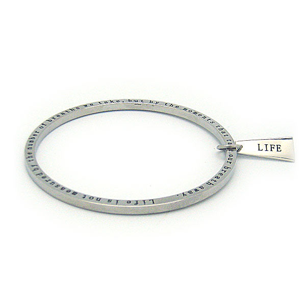 Life Inspirational Stainless Steel Bangle